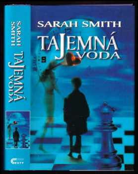 Sarah Smith: Tajemná voda