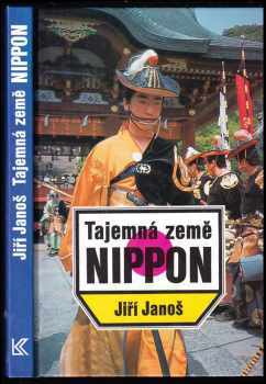Jiří Janoš: Tajemná země Nippon