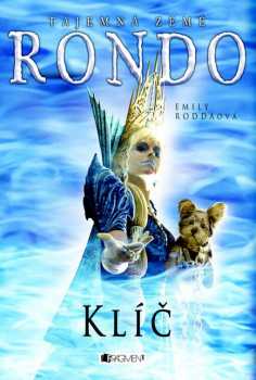 Emily Rodda: Tajemná země Rondo