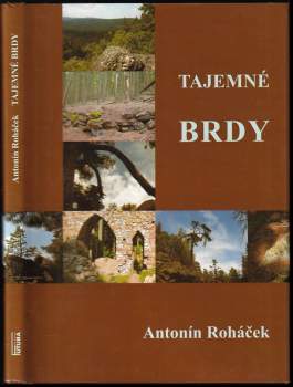 Antonín Roháček: Tajemné Brdy