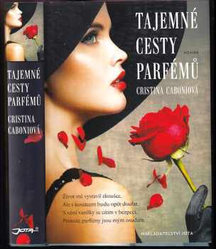 Cristina Caboni: Tajemné cesty parfémů