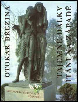 Tajemné dálky ; Svítání na západě - Otokar Březina (1993, Regulus) - ID: 848555