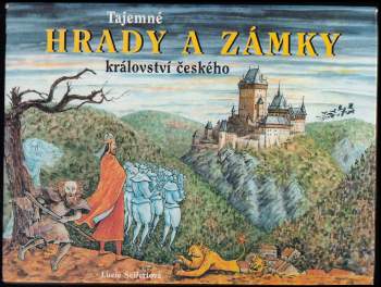 Tajemné hrady a zámky království českého