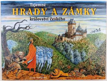 Tajemné hrady a zámky království českého
