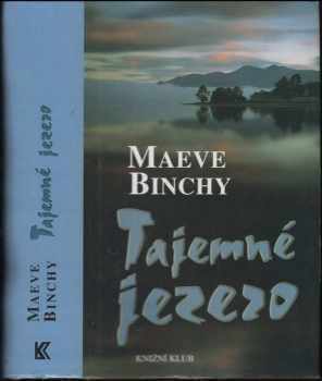 Maeve Binchy: Tajemné jezero