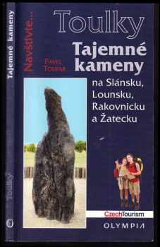 Tajemné kameny na Slánsku, Lounsku, Rakovnicku a Žatecku