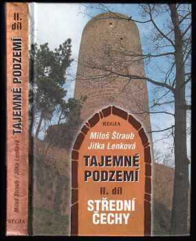 Tajemné podzemí II. - Střední Čechy