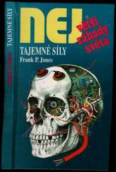 Frank P Jones: Tajemné síly