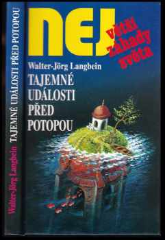 Tajemné události před potopou - Walter-Jörg Langbein (1997, Dialog) - ID: 536560