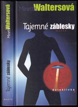 Minette Walters: Tajemné záblesky