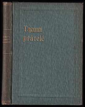 Tajemní přátelé : veselé povídačky o skřítcích - Václav Řezníček (1906, Jos. R. Vilímek) - ID: 660834