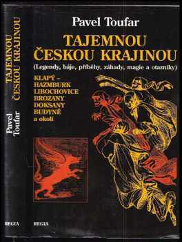 Pavel Toufar: Tajemnou českou krajinou
