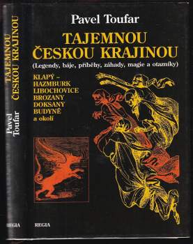 Pavel Toufar: Tajemnou českou krajinou