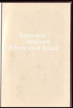 Marie Holečková: Tajemnou krajinou Erbenových balad