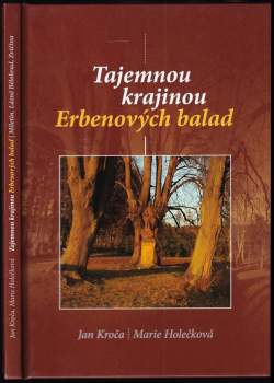 Tajemnou krajinou Erbenových balad
