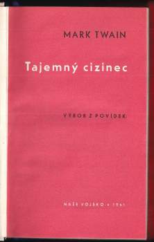 Mark Twain: Tajemný cizinec