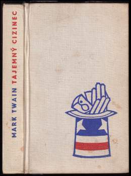 Mark Twain: Tajemný cizinec