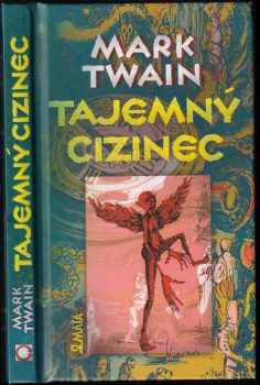Mark Twain: Tajemný cizinec