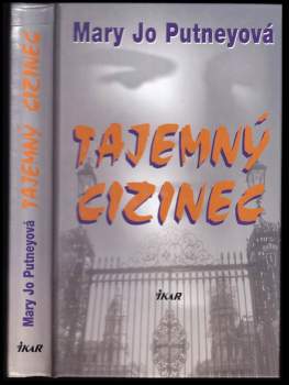 Mary Jo Putney: Tajemný cizinec