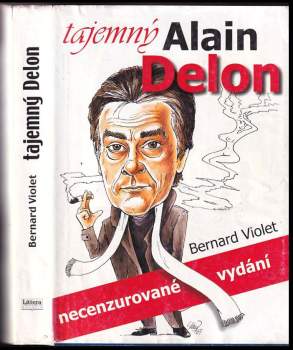 Bernard Violet: Tajemný Delon