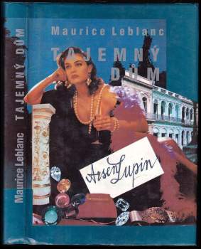 Maurice Leblanc: Tajemný dům