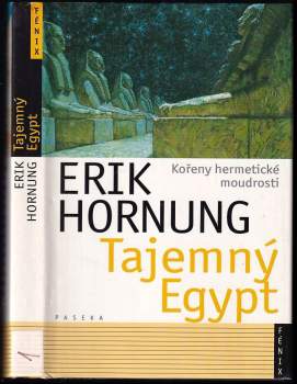 Erik Hornung: Tajemný Egypt