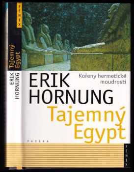 Tajemný Egypt : kořeny hermetické moudrosti