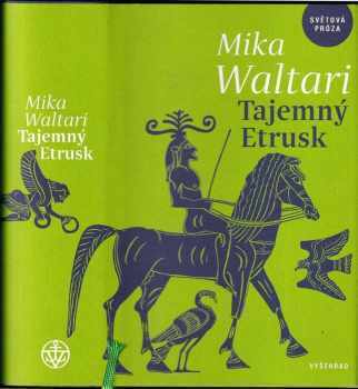 Tajemný Etrusk - Mika Waltari (2019, Vyšehrad) - ID: 2071726