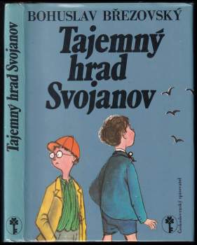 Tajemný hrad Svojanov