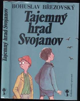 Bohuslav Březovský: Tajemný hrad Svojanov