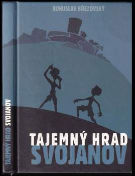 Tajemný hrad Svojanov