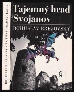 Tajemný hrad Svojanov