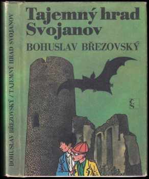 Tajemný hrad Svojanov : paměti Františka Povídálka