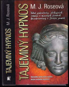 M. J Rose: Tajemný hypnos