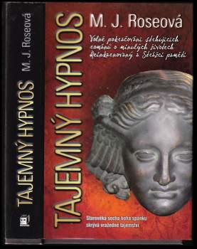 M. J Rose: Tajemný hypnos