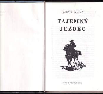 Zane Grey: Tajemný jezdec