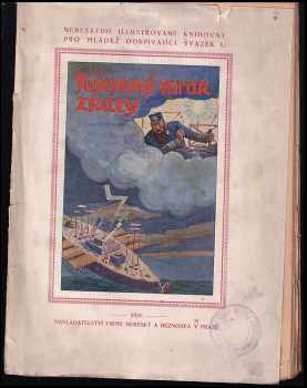 Tajemný mrak zkázy : fantastická povídka budoucnosti - Alfons Bohumil Šťastný (1922, Nebeský a Beznoska) - ID: 498222