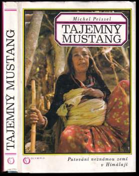 Michel Peissel: Tajemný Mustang