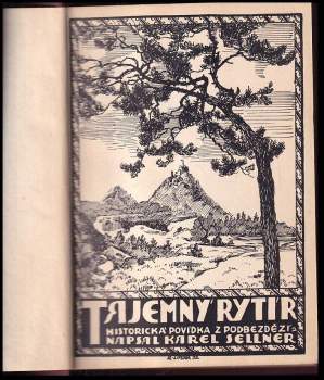 Karel Sellner: Tajemný rytíř