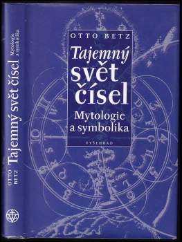 Otto Betz: Tajemný svět čísel