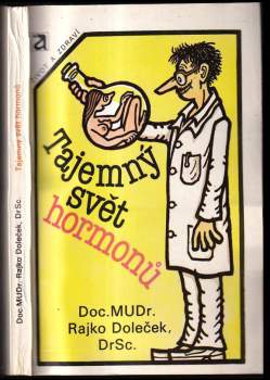 Rajko Doleček: Tajemný svět hormonů