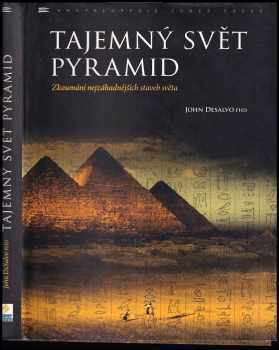 John A DeSalvo: Tajemný svět pyramid