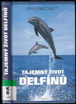 Tajemný život delfínů