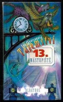 Tajemství 13. nástupiště - Eva Ibbotson (2003, Albatros) - ID: 719510