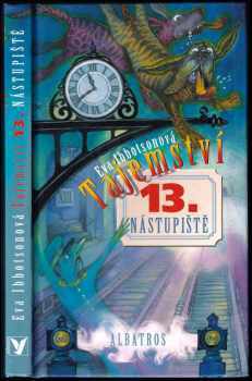 Tajemství 13. nástupiště - Eva Ibbotson (2003, Albatros) - ID: 577576