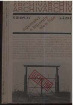 Miroslav Kárný: Tajemství a legendy třetí říše : sedm sond do historie