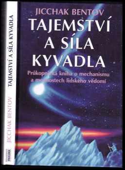 Jicchak Bentov: Tajemství a síla kyvadla