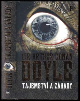 Arthur Conan Doyle: Tajemství a záhady