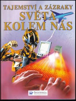 Tajemství a zázraky světa kolem nás