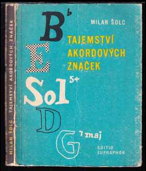 Milan Šolc: Tajemství akordových značek